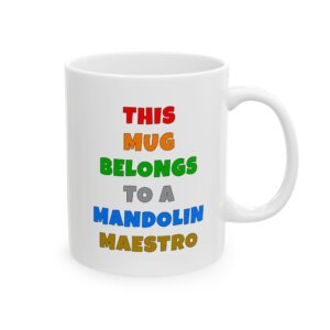 THIS MUG BELONGS TO A MANDOLIN MAESTRO mug — colorful lettering coffee cup gift for musicians