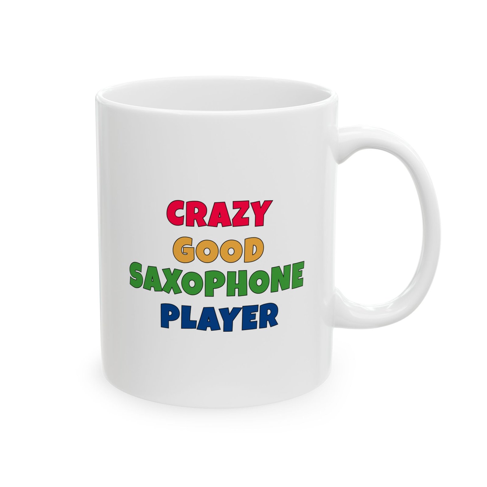 CRAZY GOOD SAXOPHONE PLAYER Mug | Funny Saxophone Gift | Coffee Cup for Music Lovers – Color Text - Image 2