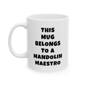 THIS MUG BELONGS TO A MANDOLIN MAESTRO mug — minimalist black text coffee cup gift for musicians