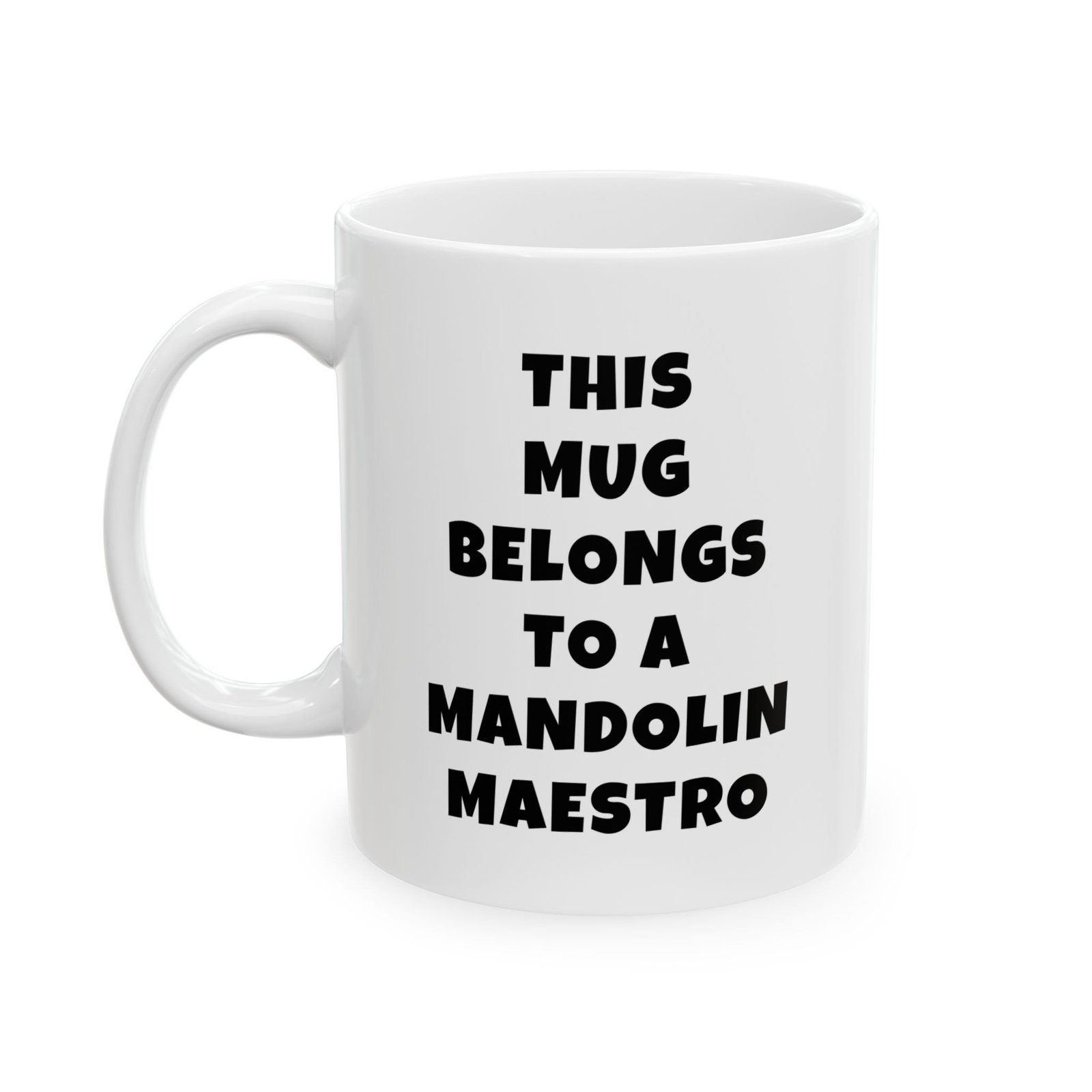 THIS MUG BELONGS TO A MANDOLIN MAESTRO mug — minimalist black text coffee cup gift for musicians