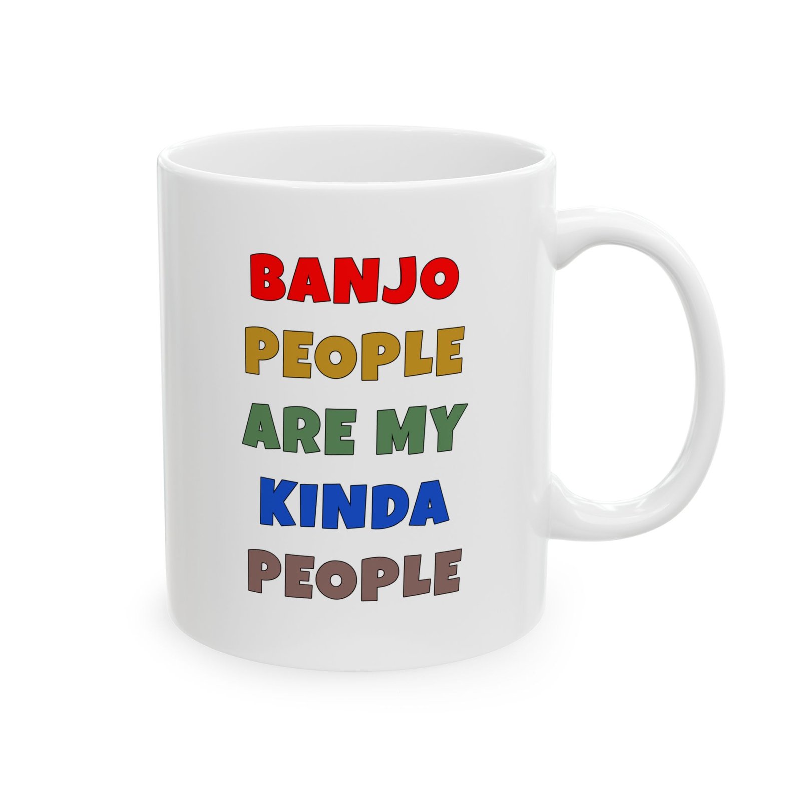 BANJO PEOPLE ARE MY KINDA PEOPLE mug — colorful lettering coffee cup gift for musicians