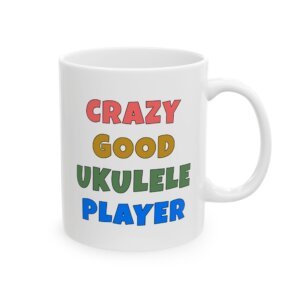CRAZY GOOD UKULELE PLAYER mug — colorful lettering coffee cup gift for musicians