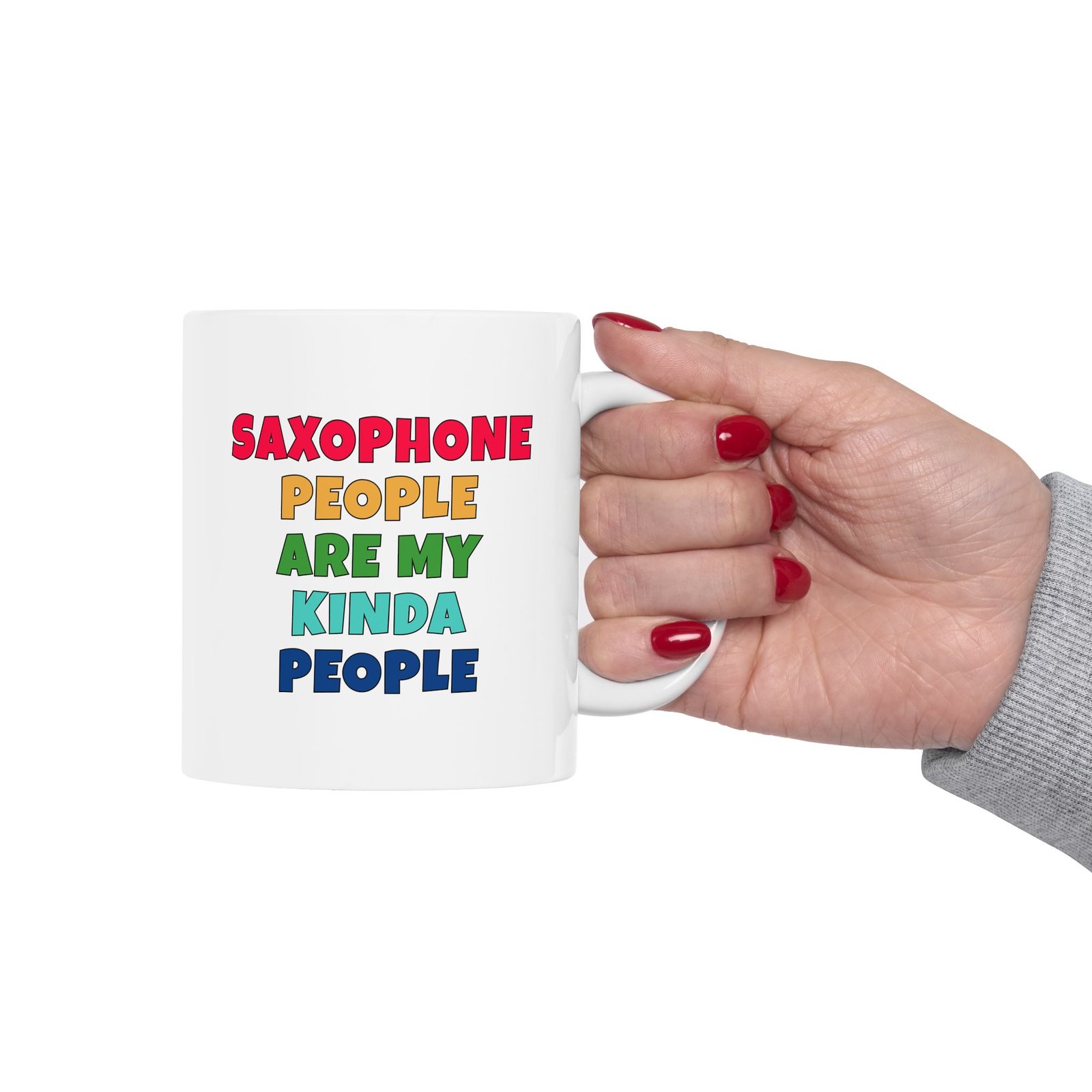 SAXOPHONE PEOPLE ARE MY KINDA PEOPLE mug — colorful lettering coffee cup gift for musicians