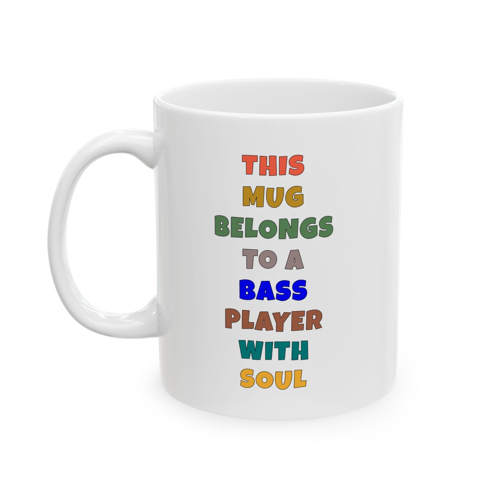 COLOR: THIS MUG BELONGS TO A BASS PLAYER WITH SOUL mug — colorful lettering coffee cup gift for musicians