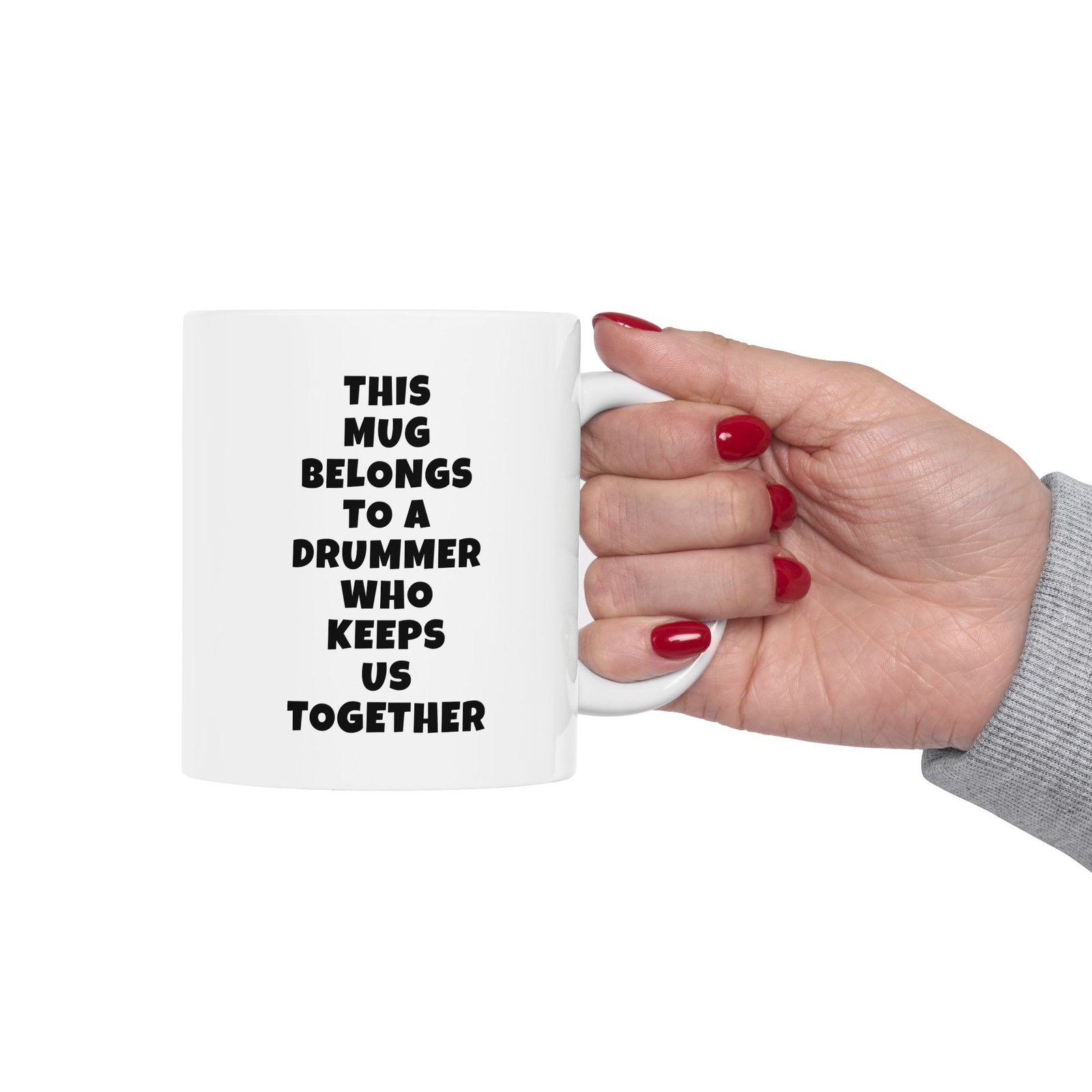 THIS MUG BELONGS TO A DRUMMER WHO KEEPS US TOGETHER mug — minimalist black text coffee cup gift for musicians