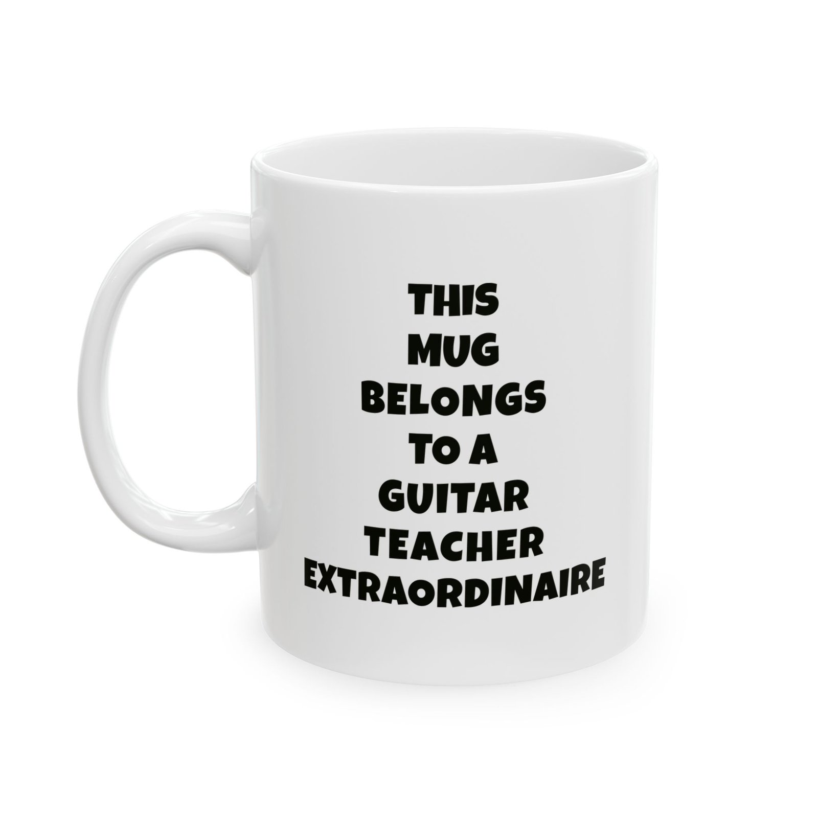 THIS MUG BELONGS TO A GUITAR TEACHER EXTRAORDINAIRE Mug | Funny Guitar Gift | Coffee Cup for Music Lovers – Black Text - Image 3