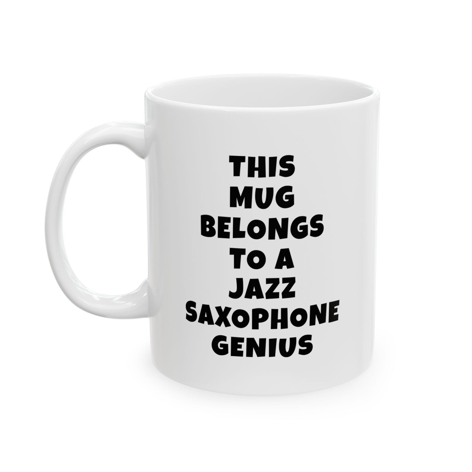 THIS MUG BELONGS TO A JAZZ SAXOPHONE GENIUS mug — minimalist black text coffee cup gift for musicians