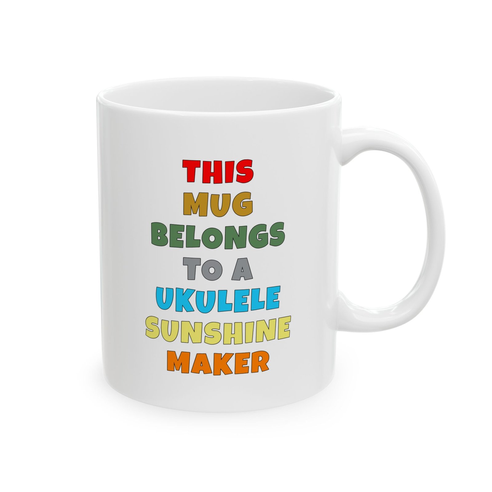 THIS MUG BELONGS TO A UKULELE SUNSHINE MAKER mug — colorful lettering coffee cup gift for musicians