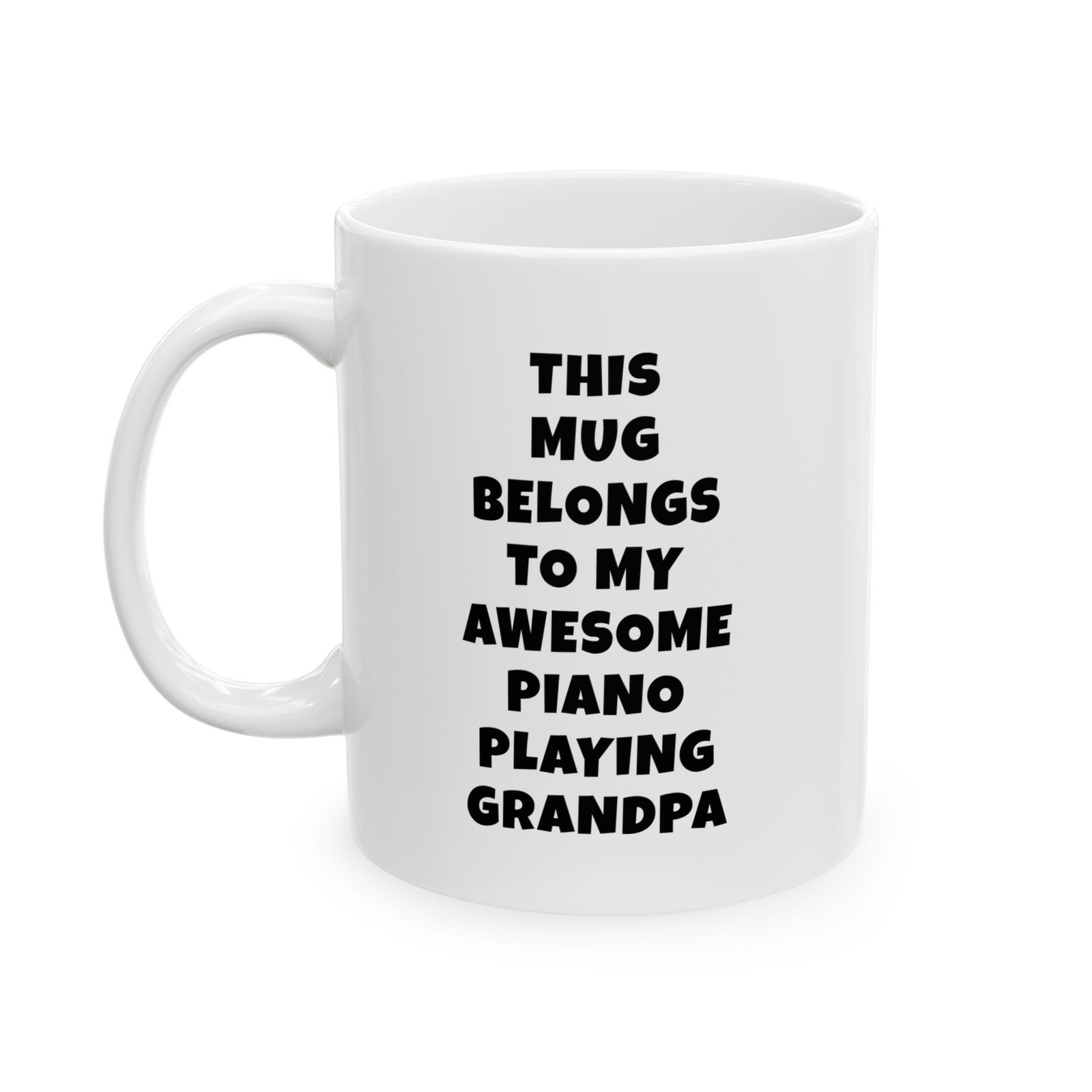 THIS MUG BELONGS TO MY AWESOME PIANO PLAYING GRANDPA mug — minimalist black text coffee cup gift for musicians