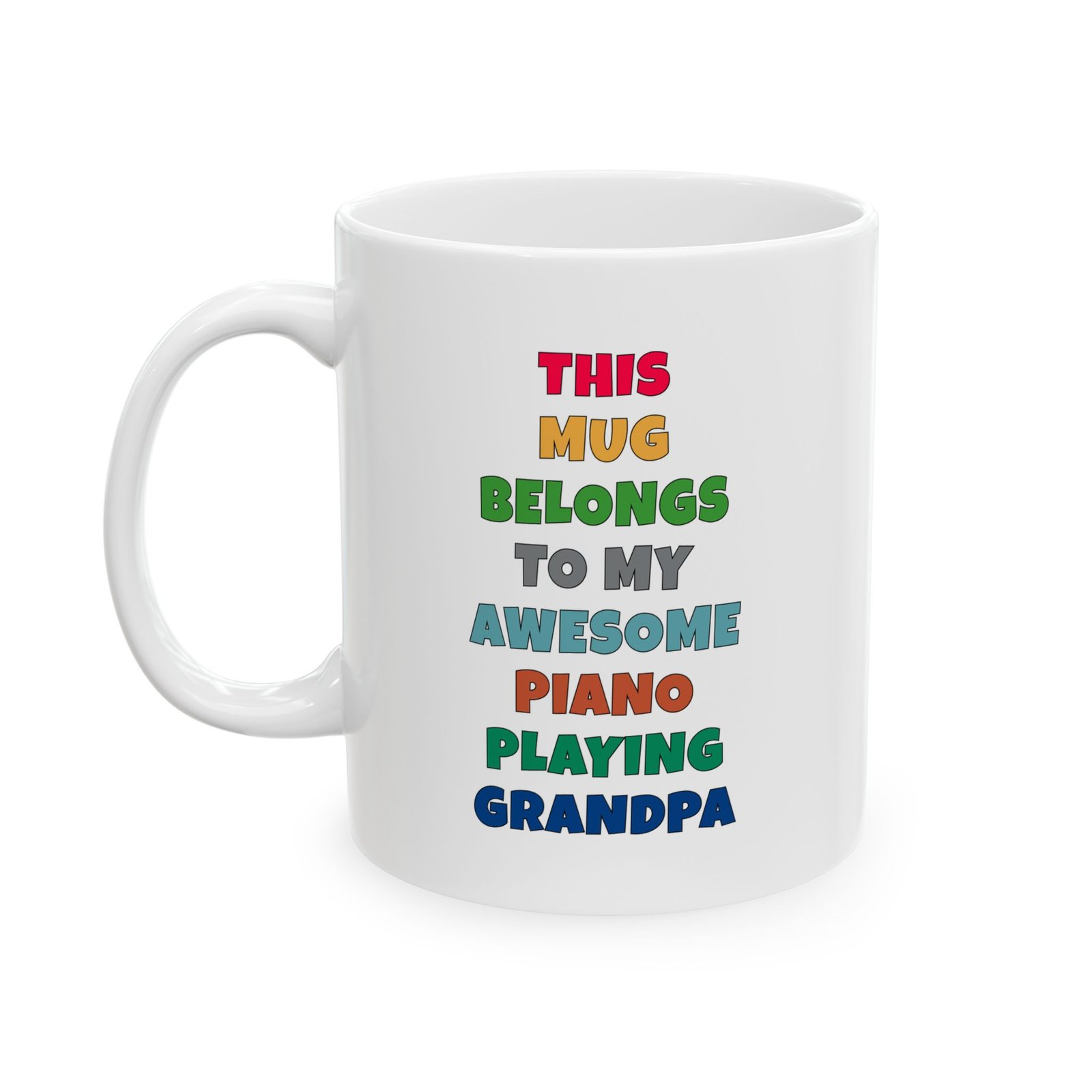 THIS MUG BELONGS TO MY AWESOME PIANO PLAYING GRANDPA mug — colorful lettering coffee cup gift for musicians