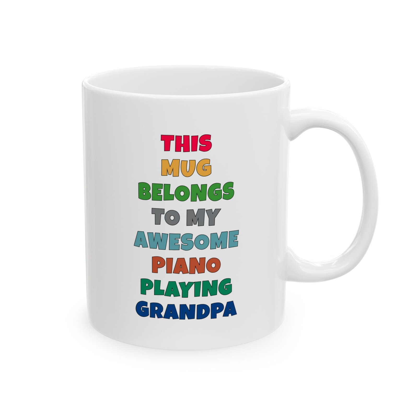 THIS MUG BELONGS TO MY AWESOME PIANO PLAYING GRANDPA mug — colorful lettering coffee cup gift for musicians