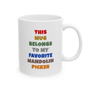 THIS MUG BELONGS TO MY FAVORITE MANDOLIN PICKER mug — colorful lettering coffee cup gift for musicians