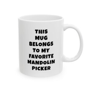 THIS MUG BELONGS TO MY FAVORITE MANDOLIN PICKER mug — minimalist black text coffee cup gift for musicians
