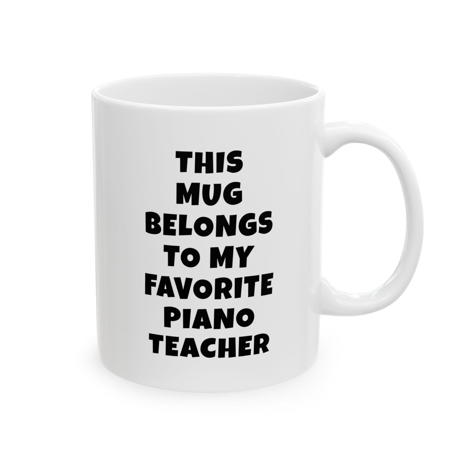 THIS MUG BELONGS TO MY FAVORITE PIANO TEACHER mug — minimalist black text coffee cup gift for musicians