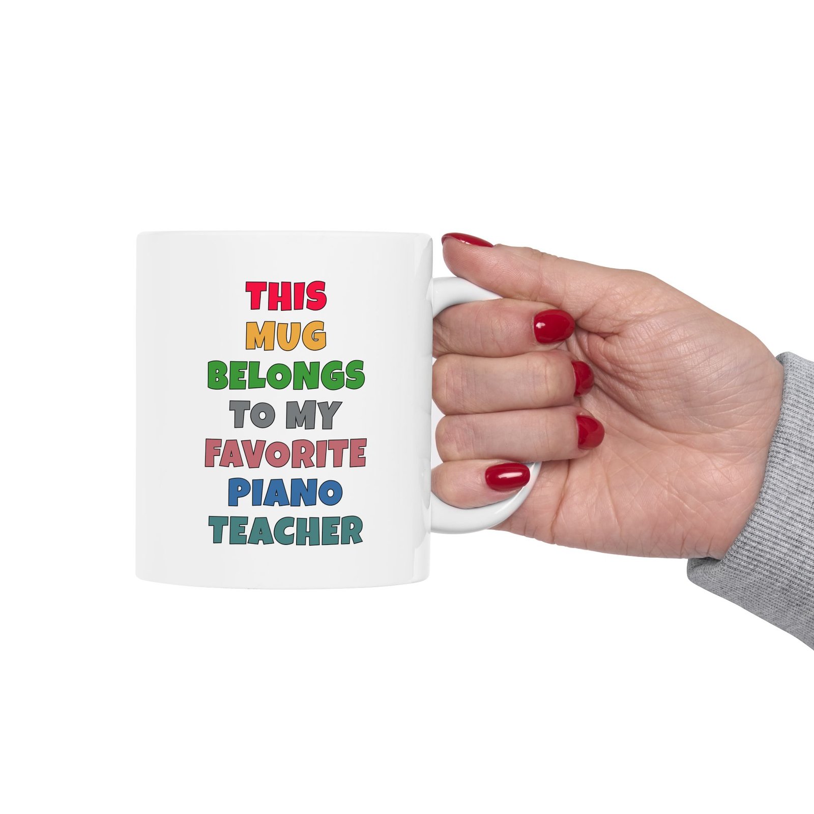 THIS MUG BELONGS TO MY FAVORITE PIANO TEACHER Mug | Funny Piano Teacher Gift | Coffee Cup for Music Lovers – Color Text - Image 2