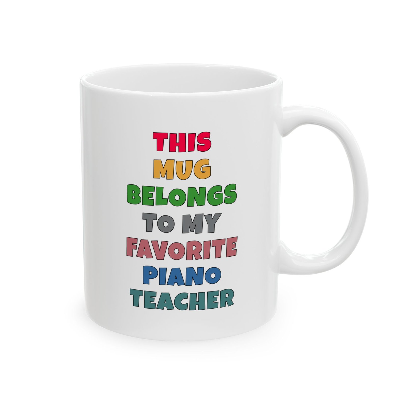 THIS MUG BELONGS TO MY FAVORITE PIANO TEACHER mug — colorful lettering coffee cup gift for musicians
