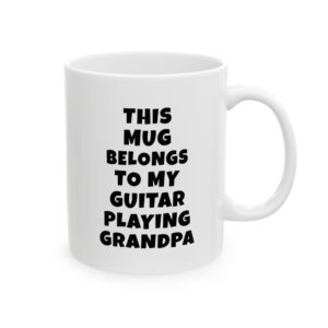 THIS MUG BELONGS TO MY GUITAR PLAYING GRANDPA mug — minimalist black text coffee cup gift for musicians