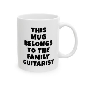 THIS MUG BELONGS TO THE FAMILY GUITARIST mug — minimalist black text coffee cup gift for musicians