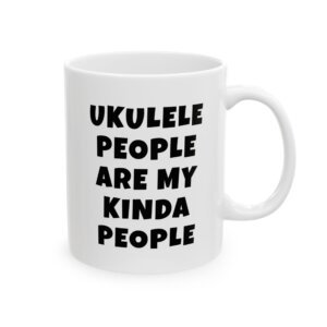 UKULELE PEOPLE ARE MY KINDA PEOPLE mug — minimalist black text coffee cup gift for musicians