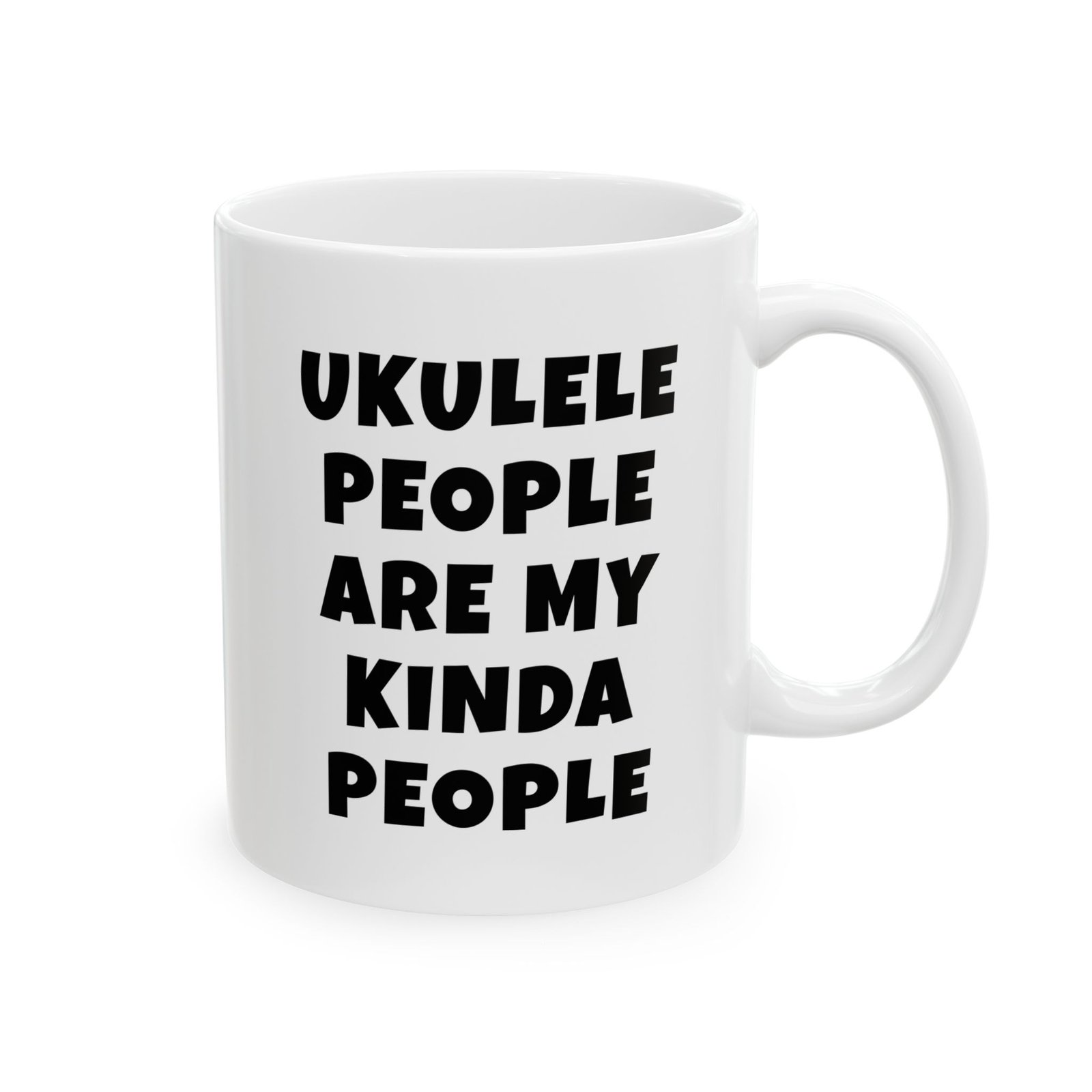 UKULELE PEOPLE ARE MY KINDA PEOPLE mug — minimalist black text coffee cup gift for musicians