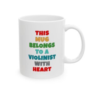 THIS MUG BELONGS TO A VIOLINIST WITH HEART mug — colorful lettering coffee cup gift for musicians