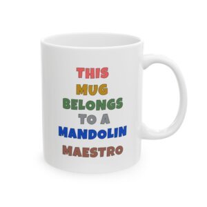 THIS MUG BELONGS TO A MANDOLIN MAESTRO Mug | Funny Mandolin Gift | Coffee Cup for Music Lovers – Color Tex