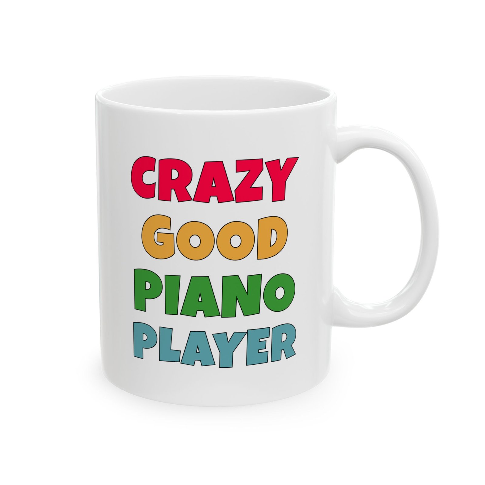 Color text mug reading 'Crazy good piano player' - funny piano gift