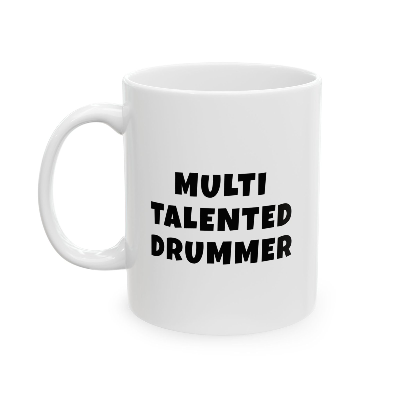 Multi talented drummer mug | funny drums gift - black text - Image 3