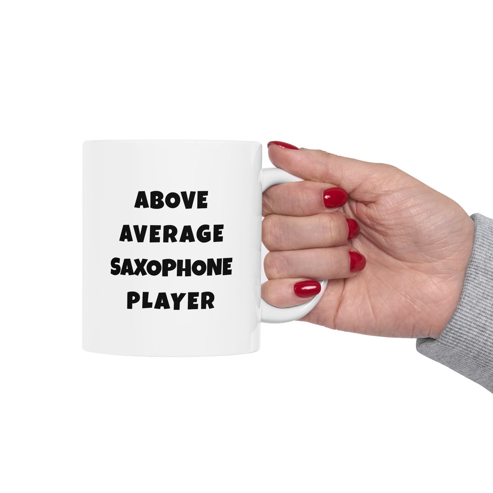 Above average saxophone player mug | funny saxophone gift - black text - Image 2